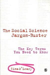 The Social Science Jargon Buster: The Key Terms You Need to Know (Paperback)