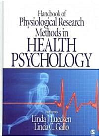 Handbook of Physiological Research Methods in Health Psychology (Hardcover)