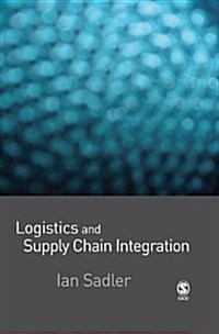 Logistics and Supply Chain Integration (Hardcover)