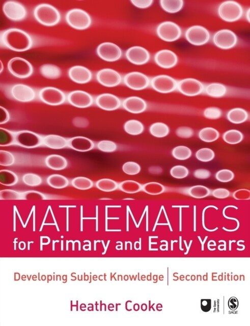 Mathematics for Primary and Early Years: Developing Subject Knowledge (Paperback, 2)