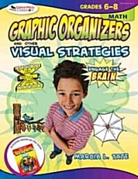 Engage the Brain: Graphic Organizers and Other Visual Strategies, Math, Grades 6-8 (Paperback)