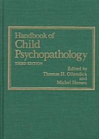 Handbook of Child Psychopathology (Hardcover, 3, 1997)