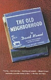 The Old Neighborhood (Paperback)
