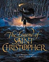 The Legend of Saint Christopher (School & Library)