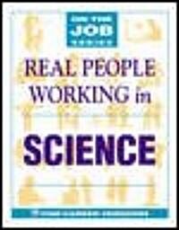 Real People Working in Science (Hardcover)