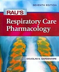 Raus Respiratory Care Pharmacology (Paperback, 7th)