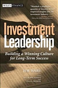 [중고] Investment Leadership: Building a Winning Culture for Long-Term Success (Hardcover)
