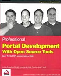 Professional Portal Development with Open Source Tools (Paperback)