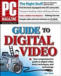 PC Magazine Guide to Digital Video (Paperback, CD-ROM)