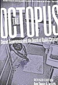 The Octopus: Secret Government and the Death of Danny Casolaro (Paperback)