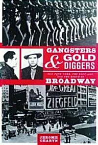 Gangsters and Gold Diggers (Hardcover)