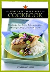 The Northwest Best Places Cookbook (Paperback)