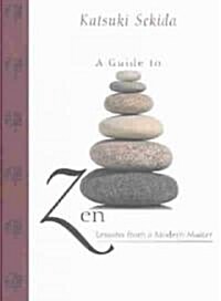 A Guide to Zen (Hardcover)
