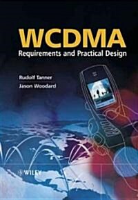 Wcdma: Requirements and Practical Design (Hardcover)