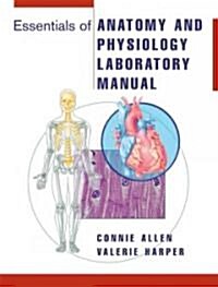 Essentials of Anatomy and Physiology Laboratory Manual (Spiral)