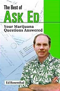 The Best of Ask Ed: Your Marijuana Questions Answered (Paperback, 2)