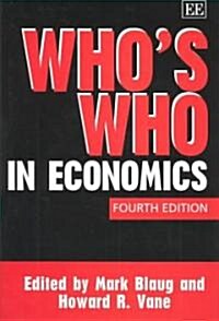 Whos Who in Economics, Fourth Edition (Hardcover)