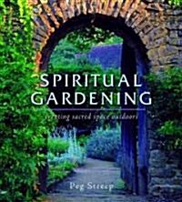 Spiritual Gardening (Paperback, 2nd, Subsequent)