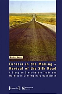 Eurasia in the Making (Paperback)