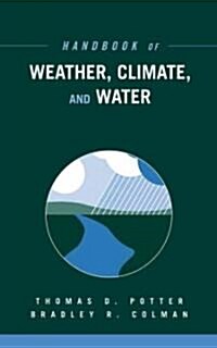 Handbook of Weather, Climate, and Water, 2 Book Set (Hardcover)