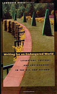 Writing for an Endangered World: Literature, Culture, and Environment in the U.S. and Beyond (Paperback, Revised)