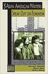 Three Asian American Writers Speak Out on Feminism (Paperback)