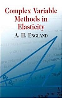Complex Variable Methods in Elasticity (Paperback)