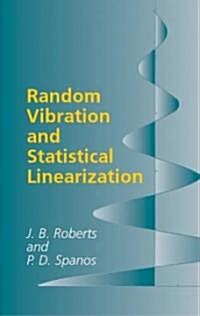 Random Vibration and Statistical Linearization (Paperback)