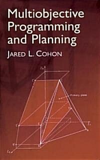 Multiobjective Programming and Planning (Paperback)