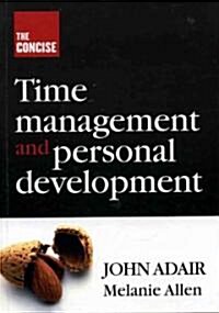 Concise Time Management and Personal Development (Paperback)