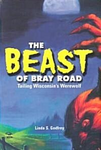 The Beast of Bray Road (Paperback)
