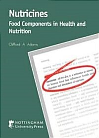 Nutricines: Food Components in Health and Nutrition (Paperback)
