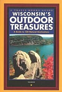 Wisconsins Outdoor Treasures (Paperback, 2nd)