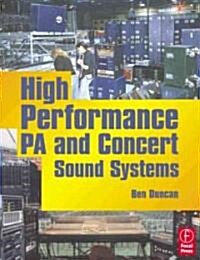 High Performance Pa and Concert Sound Systems (Hardcover)