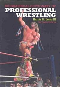 Biographical Dictionary of Professional Wrestling (Paperback, 2)