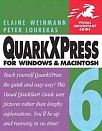Quarkxpress 6 for Macintosh and Windows (Paperback)