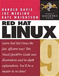 Red Hat Linux 9: Visual Quickpro Guide (Paperback, 2, Revised)