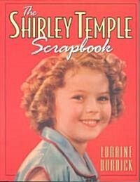 The Shirley Temple Scrapbook (Paperback)