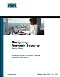 Designing Network Security (Hardcover, 2nd, Subsequent)