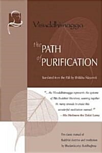 The Path of Purification: Visuddhimagga (Hardcover)