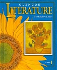 [중고] Glencoe Literature: The Reader‘s Choice, Course 1 Grade 6, Student Edition (Hardcover)