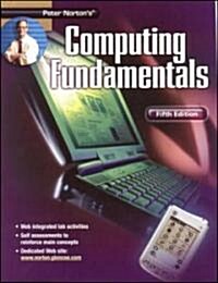 Peter Nortons Computing Fundamentals (Paperback, 5th, Student)