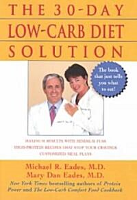 The 30-Day Low-Carb Diet Solution (Paperback, Reprint)