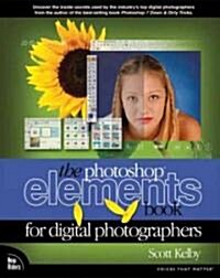 The Photoshop Elements Book for Digital Photographers (Paperback)