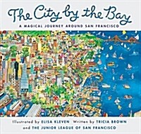 [중고] City by the Bay: A Magical Journey Around San Francisco (Paperback)