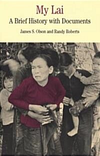 [중고] My Lai: A Brief History with Documents (Paperback)