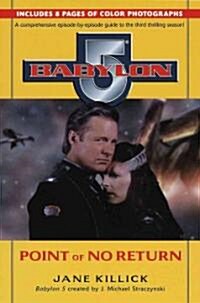 Babylon 5: Point of No Return (Paperback)