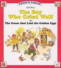 Boy Who Cried Wolf : And The Goose That Laid The Golden Eggs (Paperback)