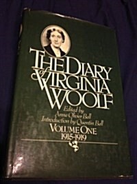 The Diary of Virginia Woolf, Vol. 1: 1915-1919 (Hardcover, 1st)