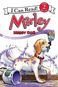 Marley: Messy Dog (Hardcover)